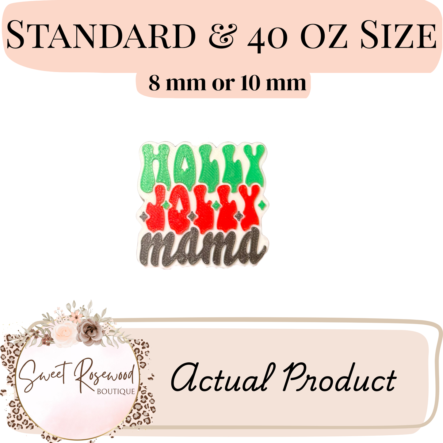 Holly Jolly Mama 3D Straw Topper
