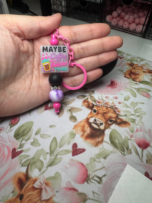 Maybe Coffee Keychain