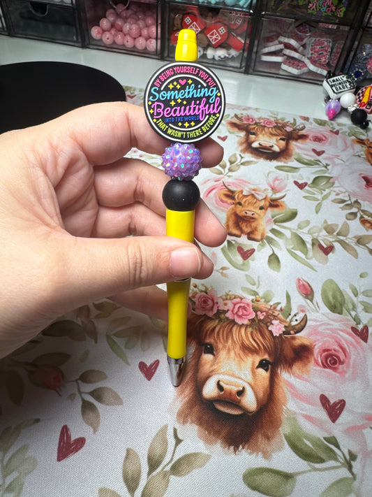 Something Beautiful Pen