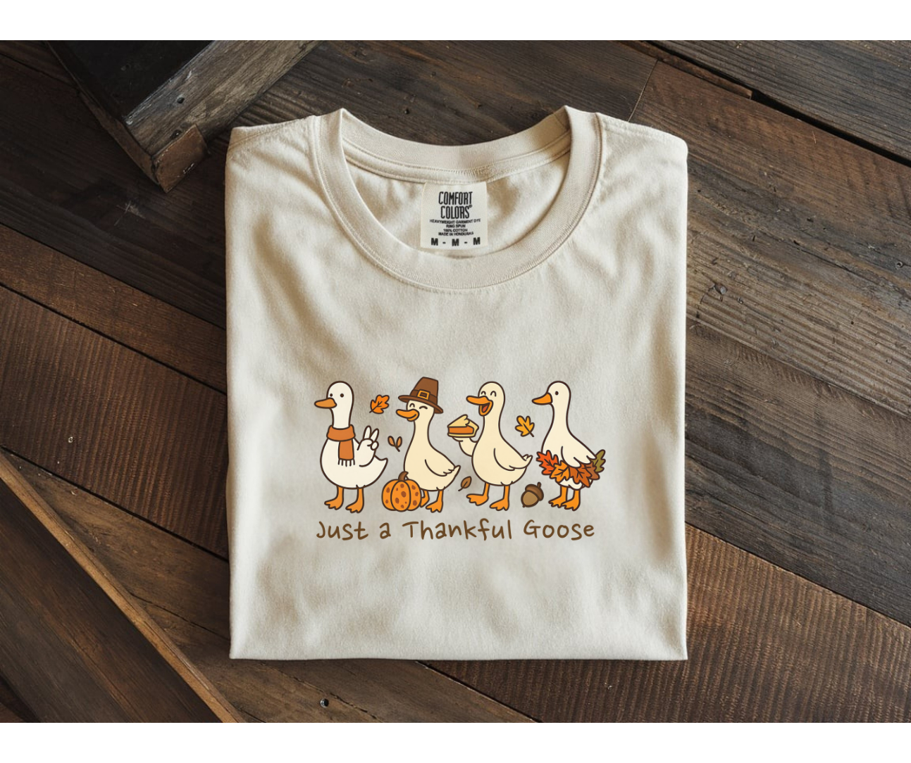 Just a Thankful Goose Tee