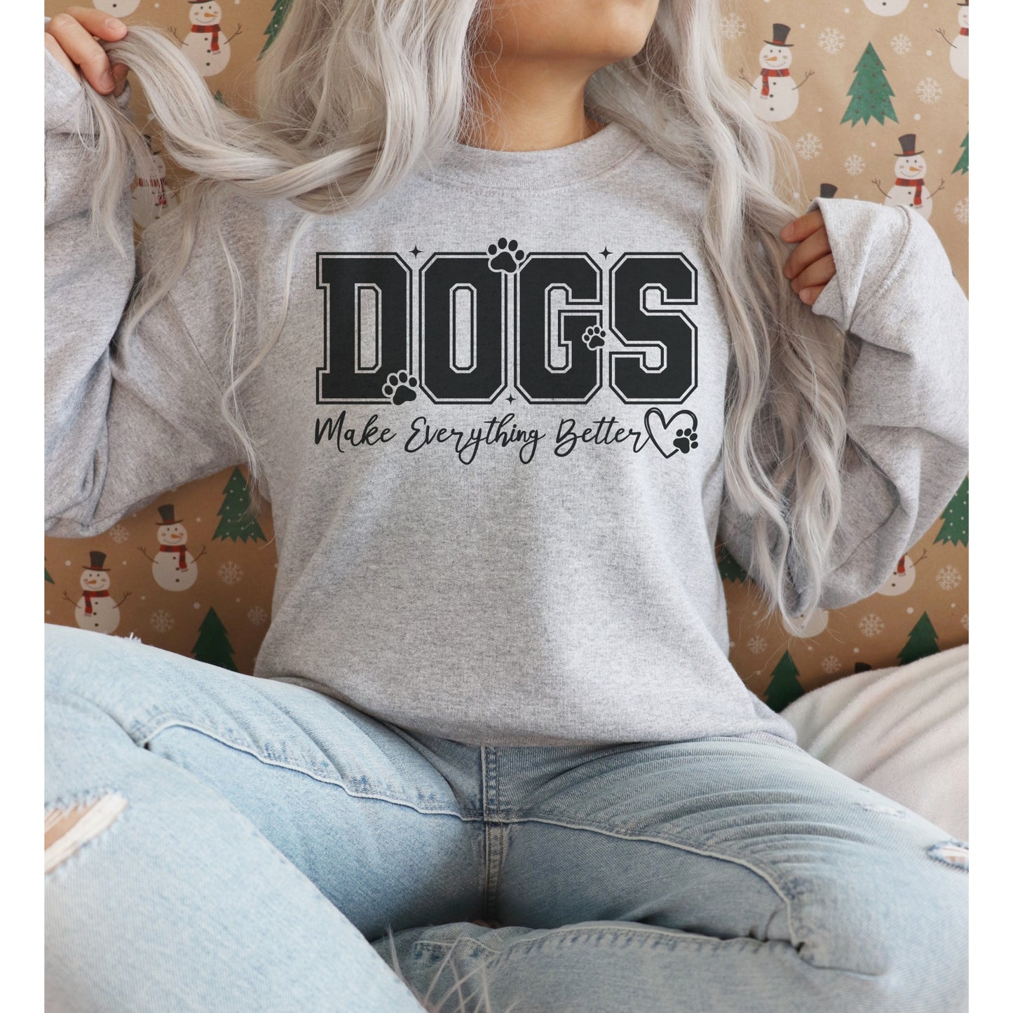 Dogs Make Everything Better